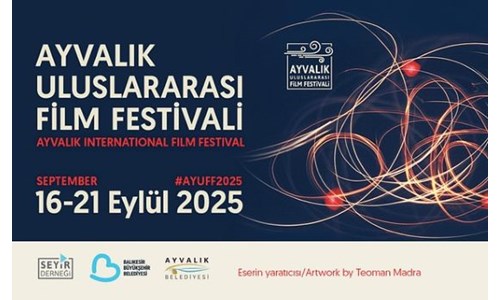 AYVALIK FİLM FESTİVALİ JÜRİSİ AÇIKLANDI